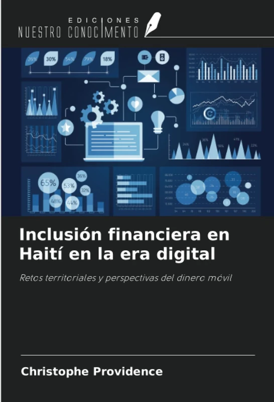 Inclusión financiera en Haití en la era digital: Retos territoriales y perspectivas del dinero móvil
