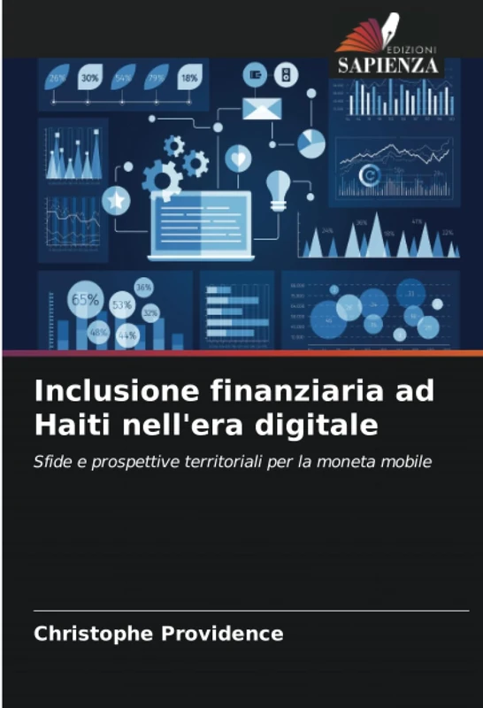 Inclusione finanziaria ad Haiti nell'era digitale: Sfide e prospettive territoriali per la moneta mobile