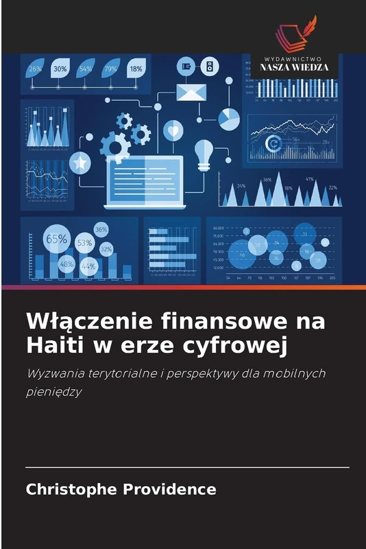 Wlączenie finansowe na Haiti w erze cyfrowej: Wyzwania terytorialne i perspektywy dla mobilnych pieni¿dzy