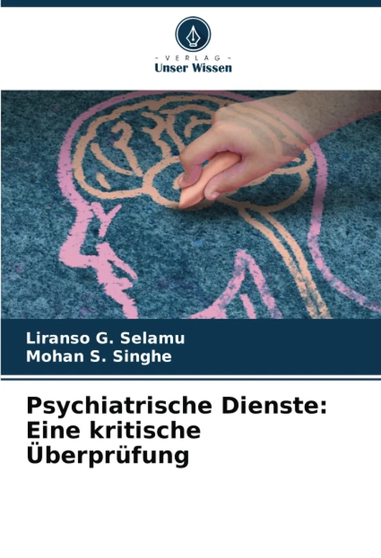 Psychiatrische Dienste: Eine kritische Überprüfung