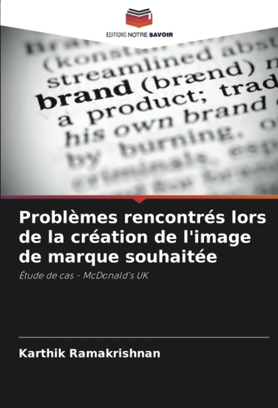 Problèmes rencontrés lors de la création de l'image de marque souhaitée: Étude de cas - McDonald's UK