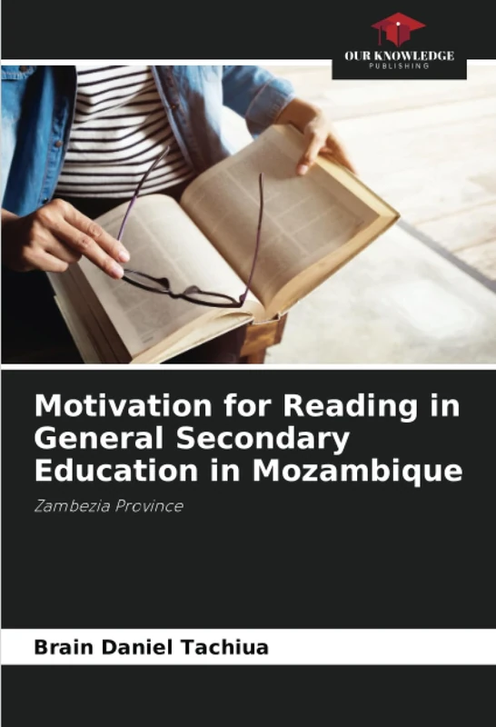 Motivation for Reading in General Secondary Education in Mozambique: Zambezia Province