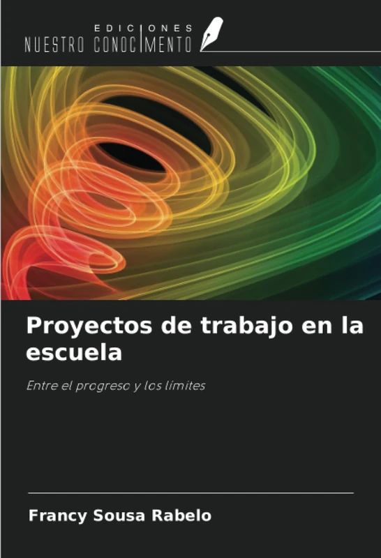 Proyectos de trabajo en la escuela: Entre el progreso y los límites