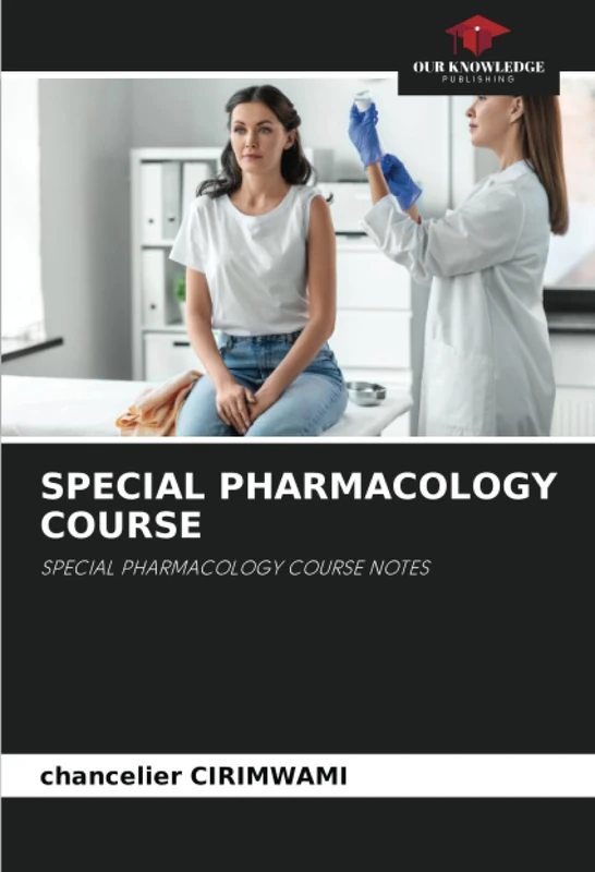 SPECIAL PHARMACOLOGY COURSE: SPECIAL PHARMACOLOGY COURSE NOTES - Image 1