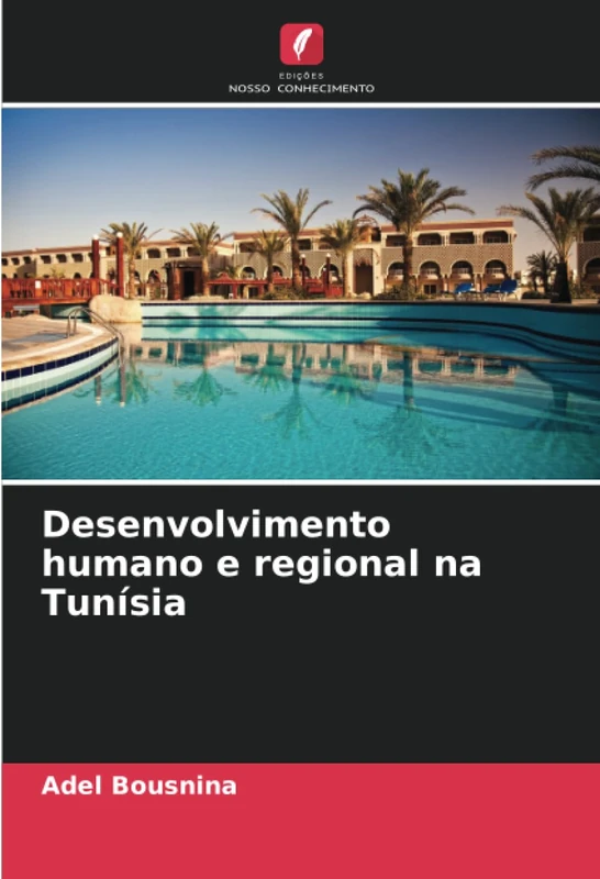 Desenvolvimento humano e regional na Tunísia