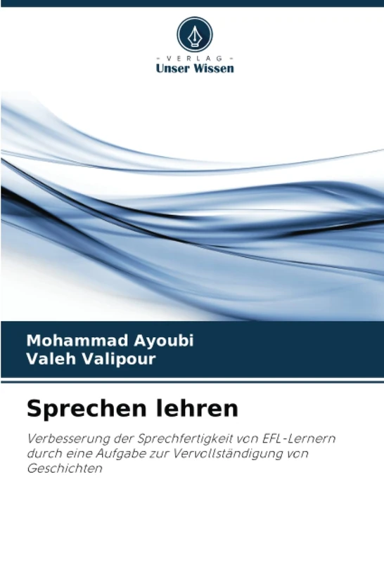 Sprechen lehren: Verbesserung der Sprechfertigkeit von EFL-Lernern durch eine Aufgabe zur Vervollständigung von Geschichten