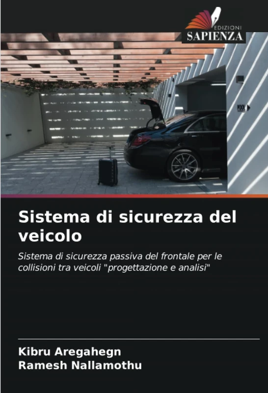 Sistema di sicurezza del veicolo: Sistema di sicurezza passiva del frontale per le collisioni tra veicoli "progettazione e analisi"