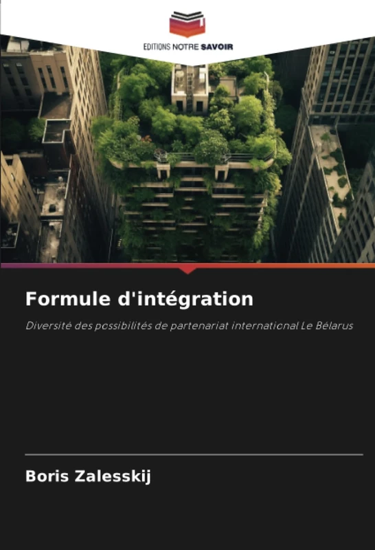 Formule d'intégration: Diversité des possibilités de partenariat international Le Bélarus - Image 1