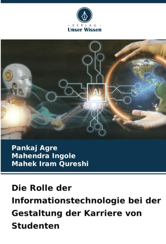 Die Rolle der Informationstechnologie bei der Gestaltung der Karriere von Studenten