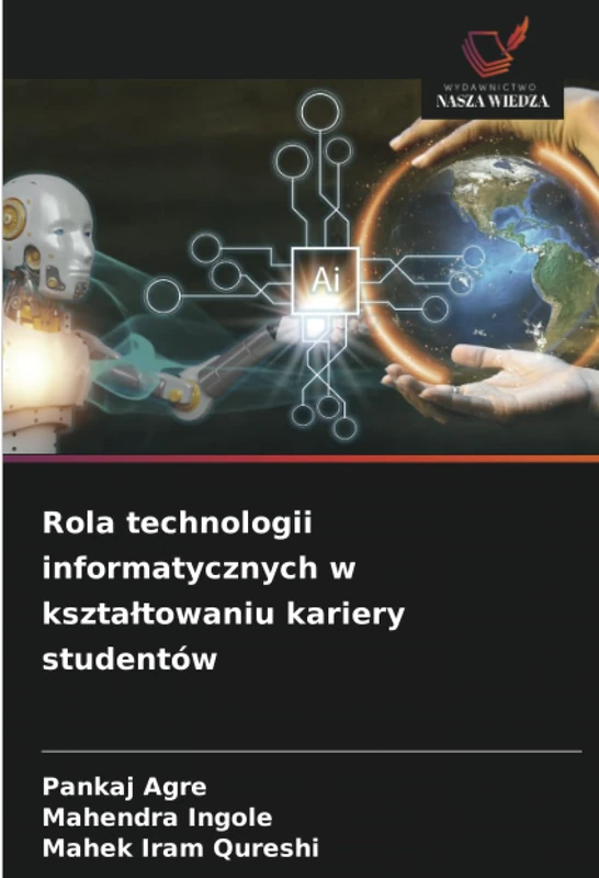 Rola technologii informatycznych w kształtowaniu kariery studentów