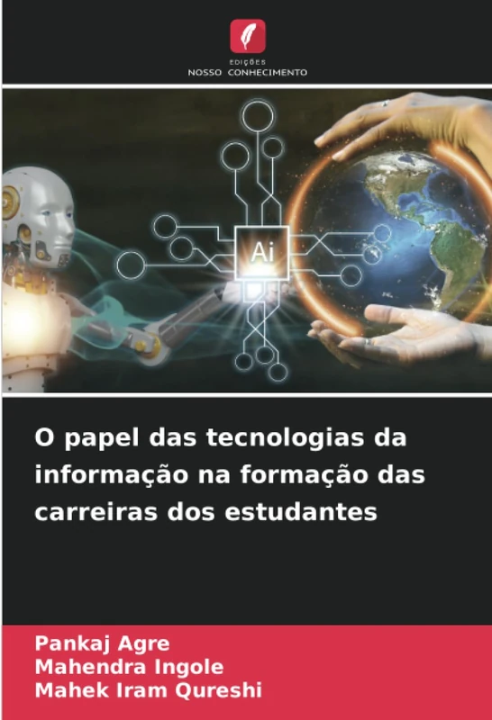 O papel das tecnologias da informação na formação das carreiras dos estudantes