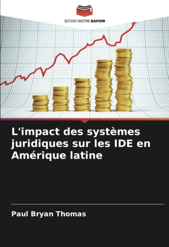 L'impact des systèmes juridiques sur les IDE en Amérique latine