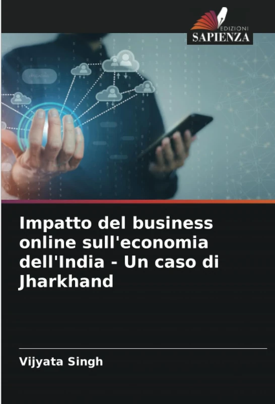 Impatto del business online sull'economia dell'India - Un caso di Jharkhand