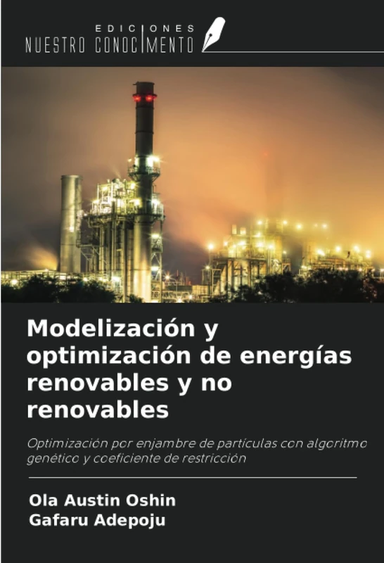 Modelización y optimización de energías renovables y no renovables: Optimización por enjambre de partículas con algoritmo genético y coeficiente de restricción