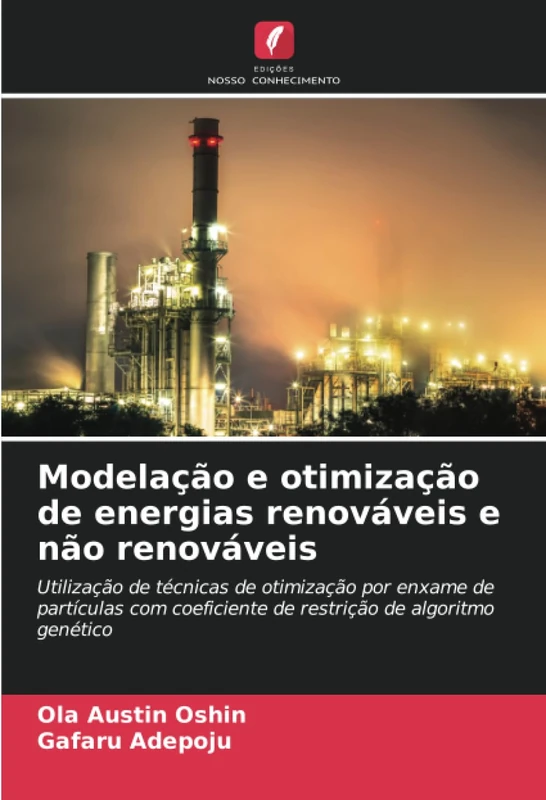 Modelação e otimização de energias renováveis e não renováveis: Utilização de técnicas de otimização por enxame de partículas com coeficiente de restrição de algoritmo genético