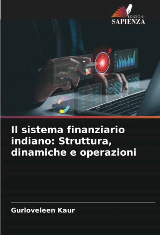 Il sistema finanziario indiano: Struttura, dinamiche e operazioni