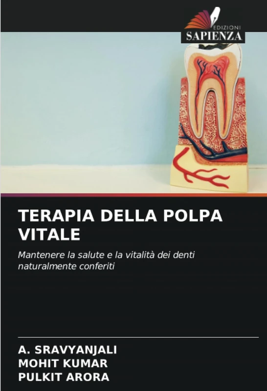 TERAPIA DELLA POLPA VITALE: Mantenere la salute e la vitalità dei denti naturalmente conferiti