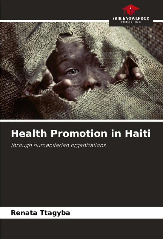 Health Promotion in Haiti: through humanitarian organizations