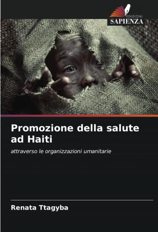 Promozione della salute ad Haiti: attraverso le organizzazioni umanitarie