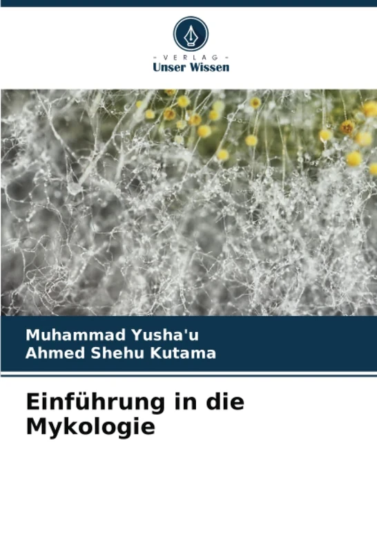 Einführung in die Mykologie