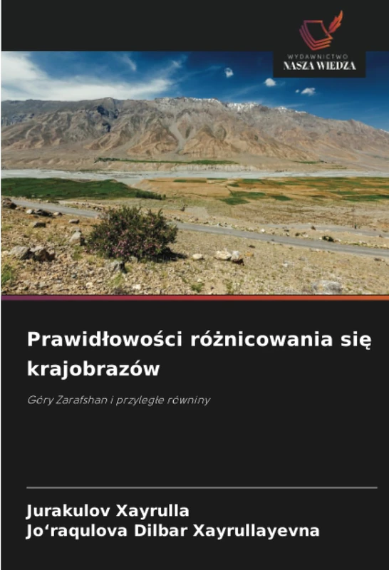 Prawidłowości różnicowania się krajobrazów: Góry Zarafshan i przyległe równiny