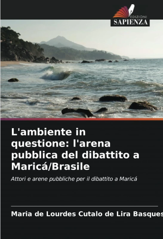 L'ambiente in questione: l'arena pubblica del dibattito a Maricá/Brasile: Attori e arene pubbliche per il dibattito a Maricá