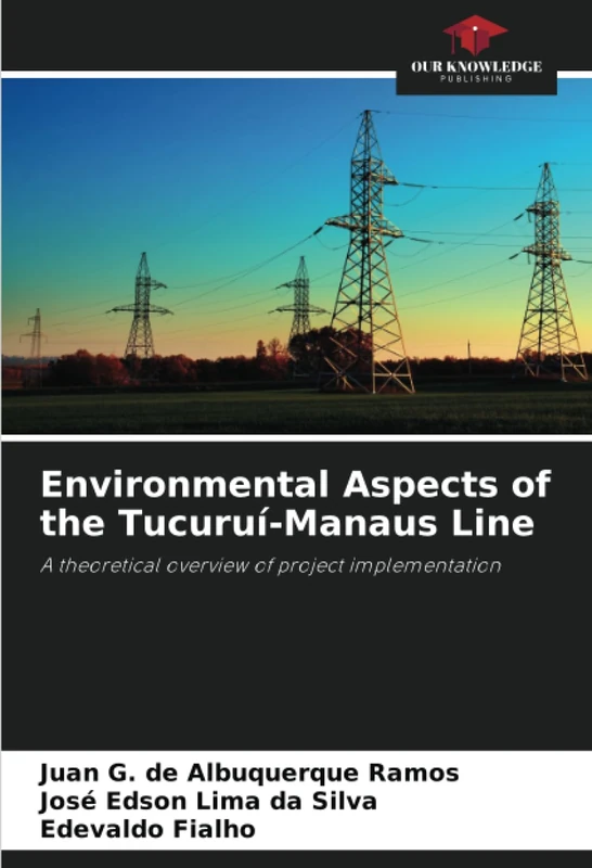 Environmental Aspects of the Tucuruí-Manaus Line: A theoretical overview of project implementation