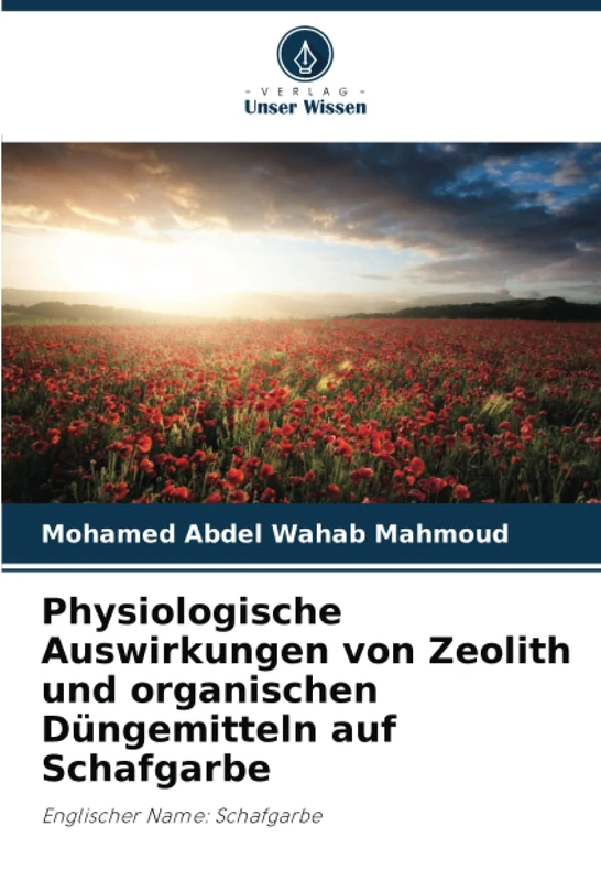 Physiologische Auswirkungen von Zeolith und organischen Düngemitteln auf Schafgarbe: Englischer Name: Schafgarbe - Image 1