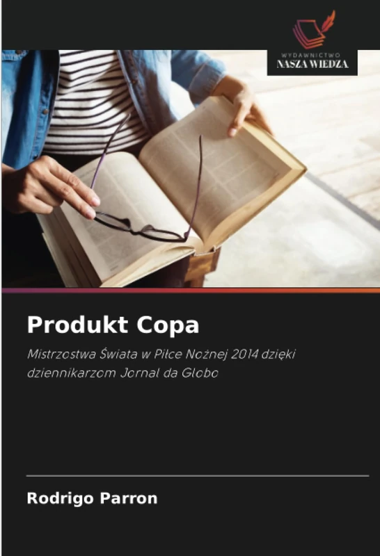 Produkt Copa: Mistrzostwa Świata w Piłce Nożnej 2014 dzięki dziennikarzom Jornal da Globo - Image 1