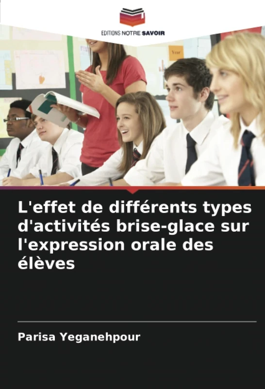 L'effet de différents types d'activités brise-glace sur l'expression orale des élèves
