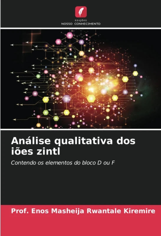 Análise qualitativa dos iões zintl: Contendo os elementos do bloco D ou F