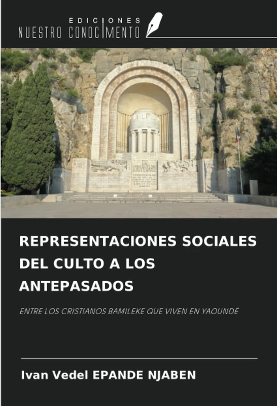 REPRESENTACIONES SOCIALES DEL CULTO A LOS ANTEPASADOS: ENTRE LOS CRISTIANOS BAMILEKE QUE VIVEN EN YAOUNDÉ - Image 1