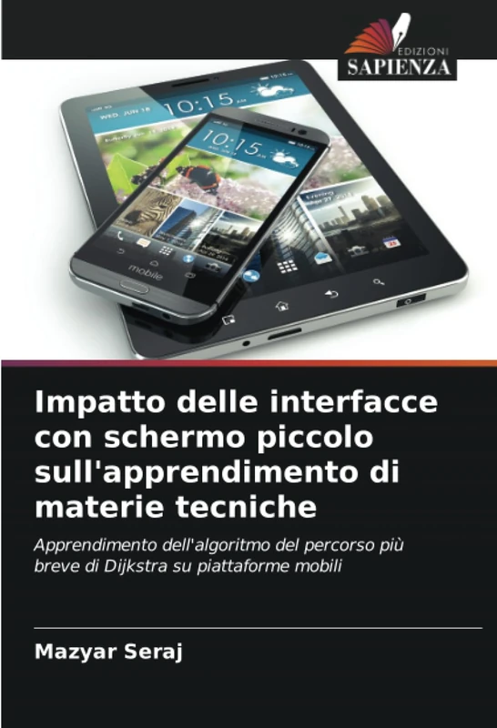 Impatto delle interfacce con schermo piccolo sull'apprendimento di materie tecniche: Apprendimento dell'algoritmo del percorso più breve di Dijkstra su piattaforme mobili - Image 1