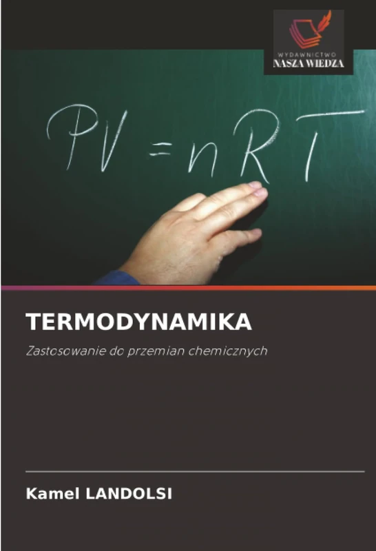 TERMODYNAMIKA: Zastosowanie do przemian chemicznych