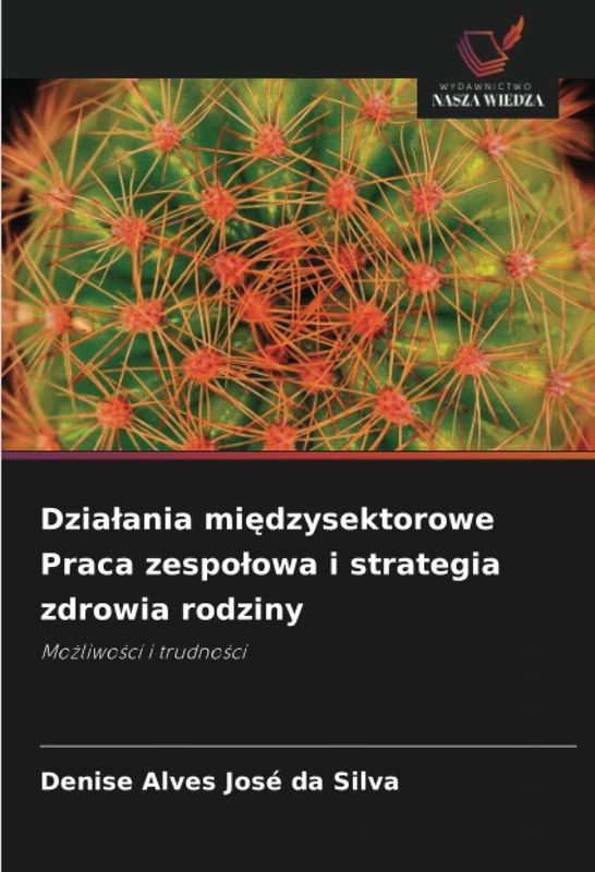 Działania międzysektorowe Praca zespołowa i strategia zdrowia rodziny: Możliwości i trudności: Mo¿liwo¿ci i trudno¿ci