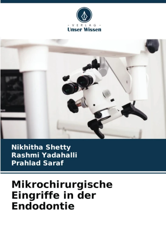 Mikrochirurgische Eingriffe in der Endodontie