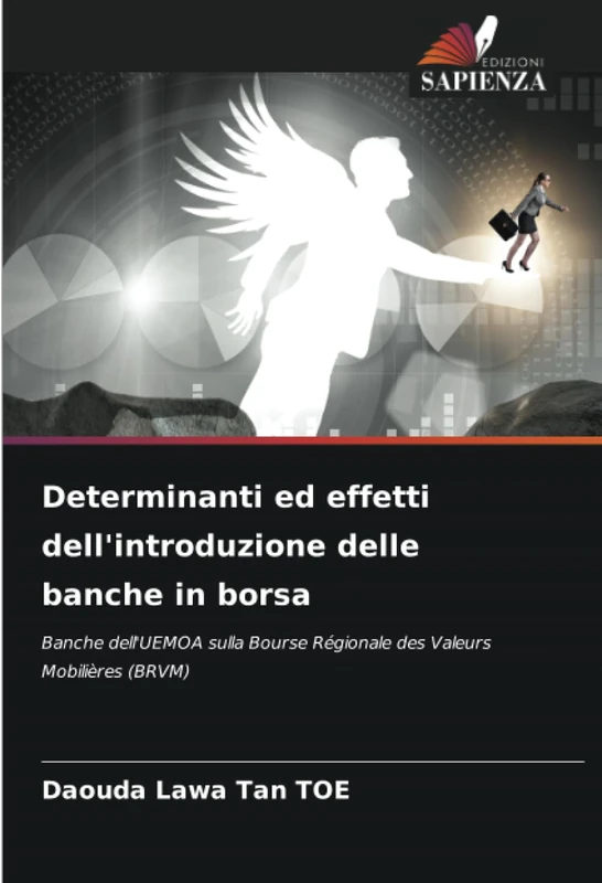 Determinanti ed effetti dell'introduzione delle banche in borsa: Banche dell'UEMOA sulla Bourse Régionale des Valeurs Mobilières (BRVM) - Image 1