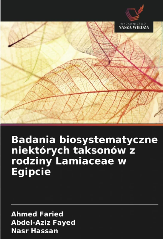 Badania biosystematyczne niektórych taksonów z rodziny Lamiaceae w Egipcie