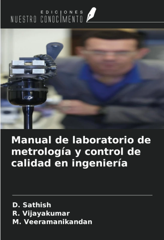 Manual de laboratorio de metrología y control de calidad en ingeniería