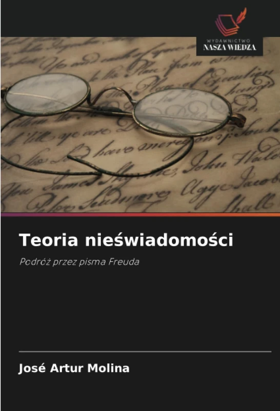 Teoria nieświadomości: Podróż przez pisma Freuda - Image 1