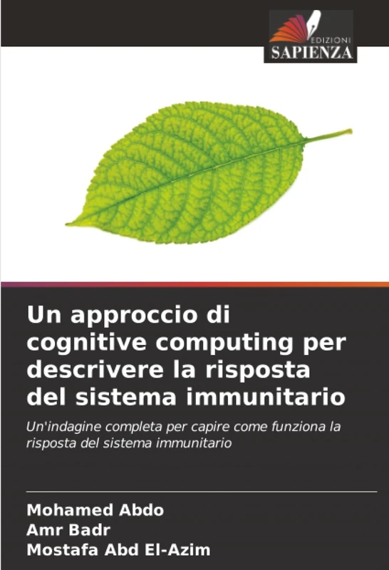 Un approccio di cognitive computing per descrivere la risposta del sistema immunitario: Un'indagine completa per capire come funziona la risposta del sistema immunitario - Image 1
