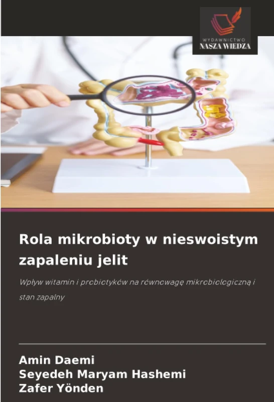 Rola mikrobioty w nieswoistym zapaleniu jelit: Wpływ witamin i probiotyków na równowagę mikrobiologiczną i stan zapalny - Image 1