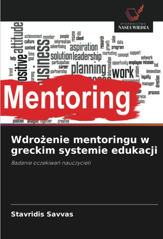 Wdrożenie mentoringu w greckim systemie edukacji: Badanie oczekiwań nauczycieli