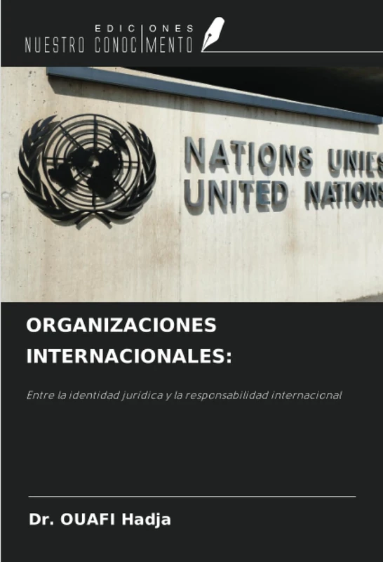ORGANIZACIONES INTERNACIONALES:: Entre la identidad jurídica y la responsabilidad internacional - Image 1