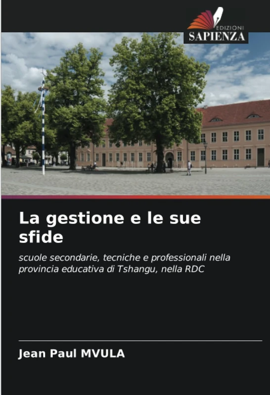 La gestione e le sue sfide: scuole secondarie, tecniche e professionali nella provincia educativa di Tshangu, nella RDC