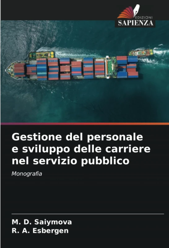 Gestione del personale e sviluppo delle carriere nel servizio pubblico: Monografia