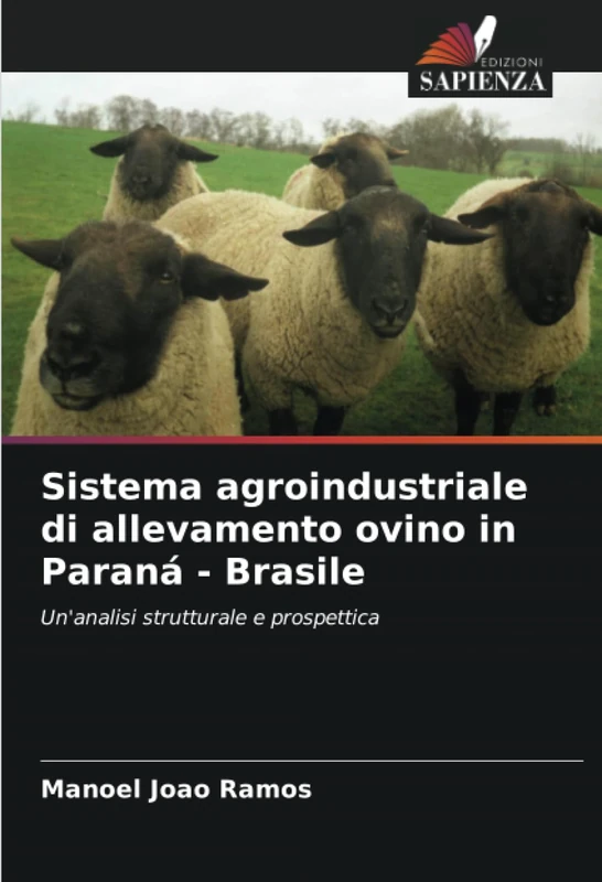 Sistema agroindustriale di allevamento ovino in Paraná - Brasile: Un'analisi strutturale e prospettica - Image 1