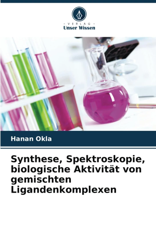 Synthese, Spektroskopie, biologische Aktivität von gemischten Ligandenkomplexen