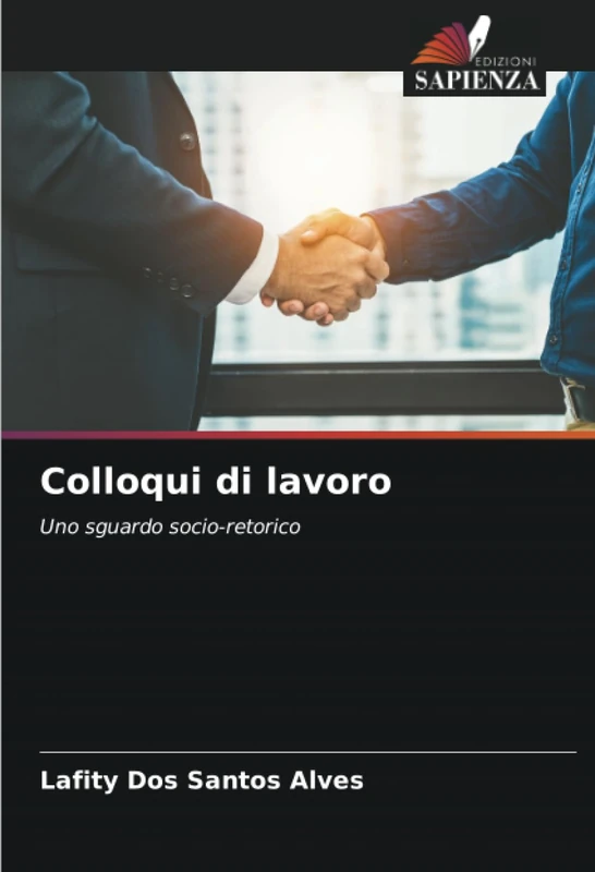 Colloqui di lavoro: Uno sguardo socio-retorico