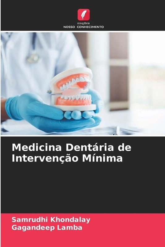 Medicina Dentária de Intervenção Mínima